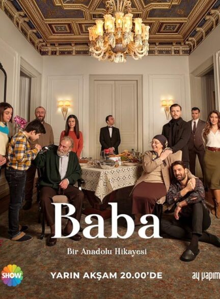 دانلود سریال ترکی بابا Baba با دوبله و زیرنویس فارسی